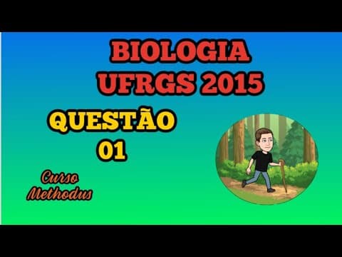 Thumbnail da aula: 01 de 2015 da prova de biologia da UFRGS - se o filho de radicci tornar-se vegetariano