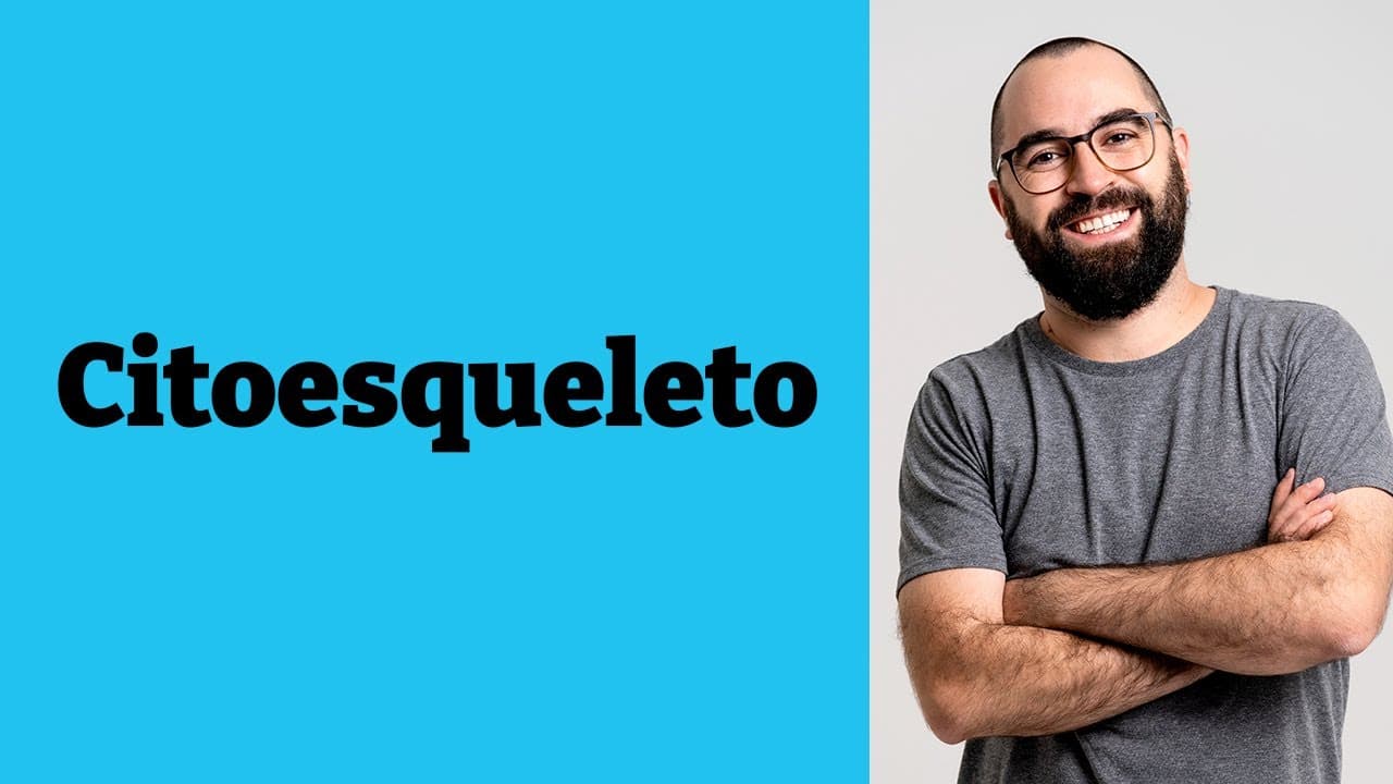 Thumbnail: Citoesqueleto - Aula 21 - Módulo 1: Biologia celular