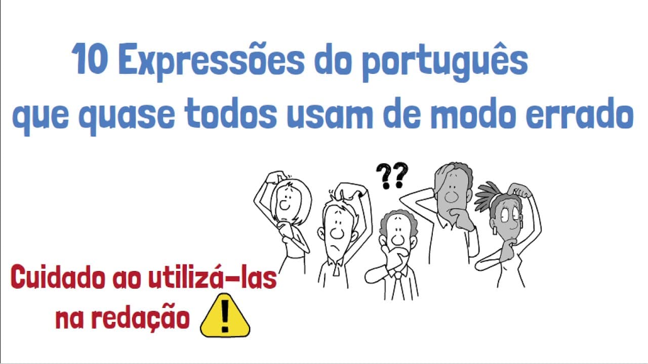Thumbnail: 10 expressões do português que quase todas as pessoas usam de modo incorreto | Desenhando a Solução