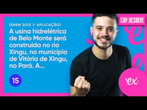 Thumbnail da aula: A USINA HIDRELÉTRICA DE BELO MONTE SERÁ CONSTRUÍDA NO RIO XINGU, NO (...) | IMPACTOS AMBIENTAIS