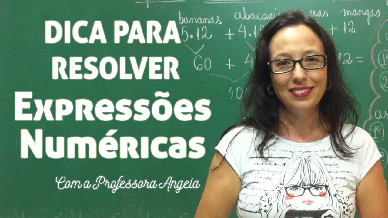 Thumbnail: Dica Para Resolver Expressões Numéricas - Vivendo a Matemática com a Professora Angela