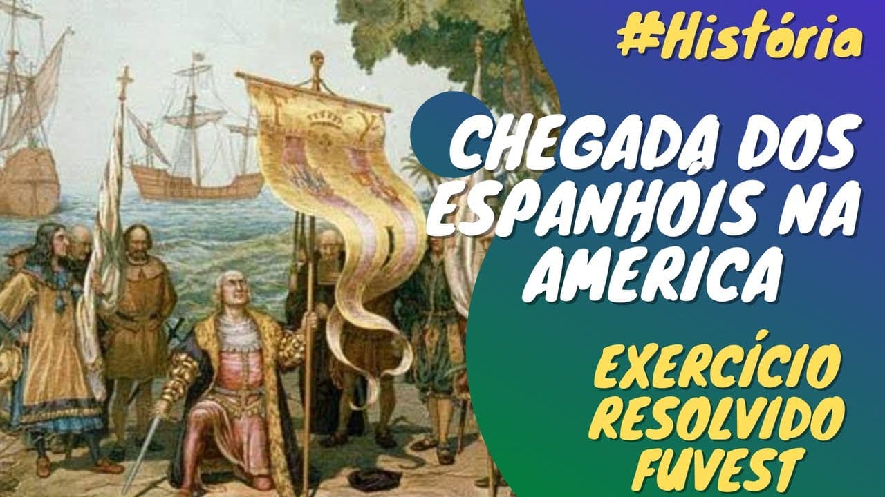 Thumbnail: FUVEST HISTÓRIA - Questão FUVEST: Colonização espanhola na América (Resolução)#3