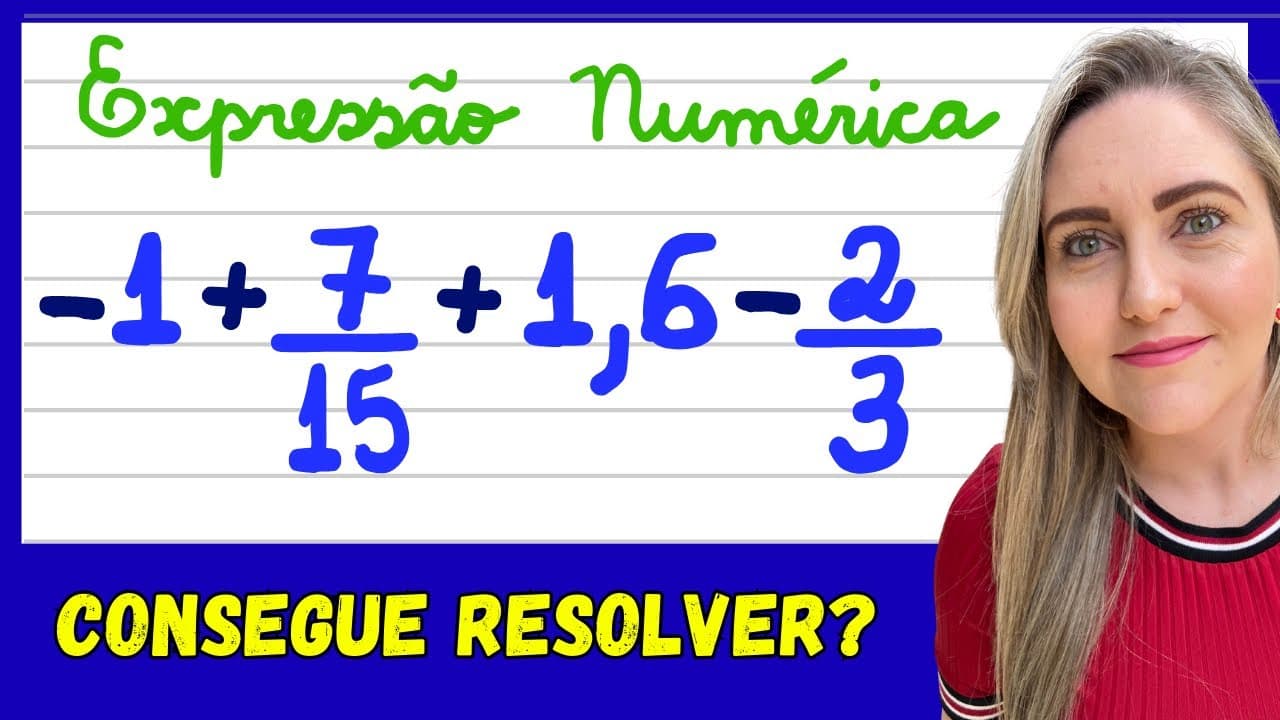Thumbnail: EXPRESSÃO NUMÉRICA COM FRAÇÃO, DECIMAL E NÚMERO INTEIRO! EXPLICAÇÃO PARA APRENDER MATEMÁTICA AGORA!