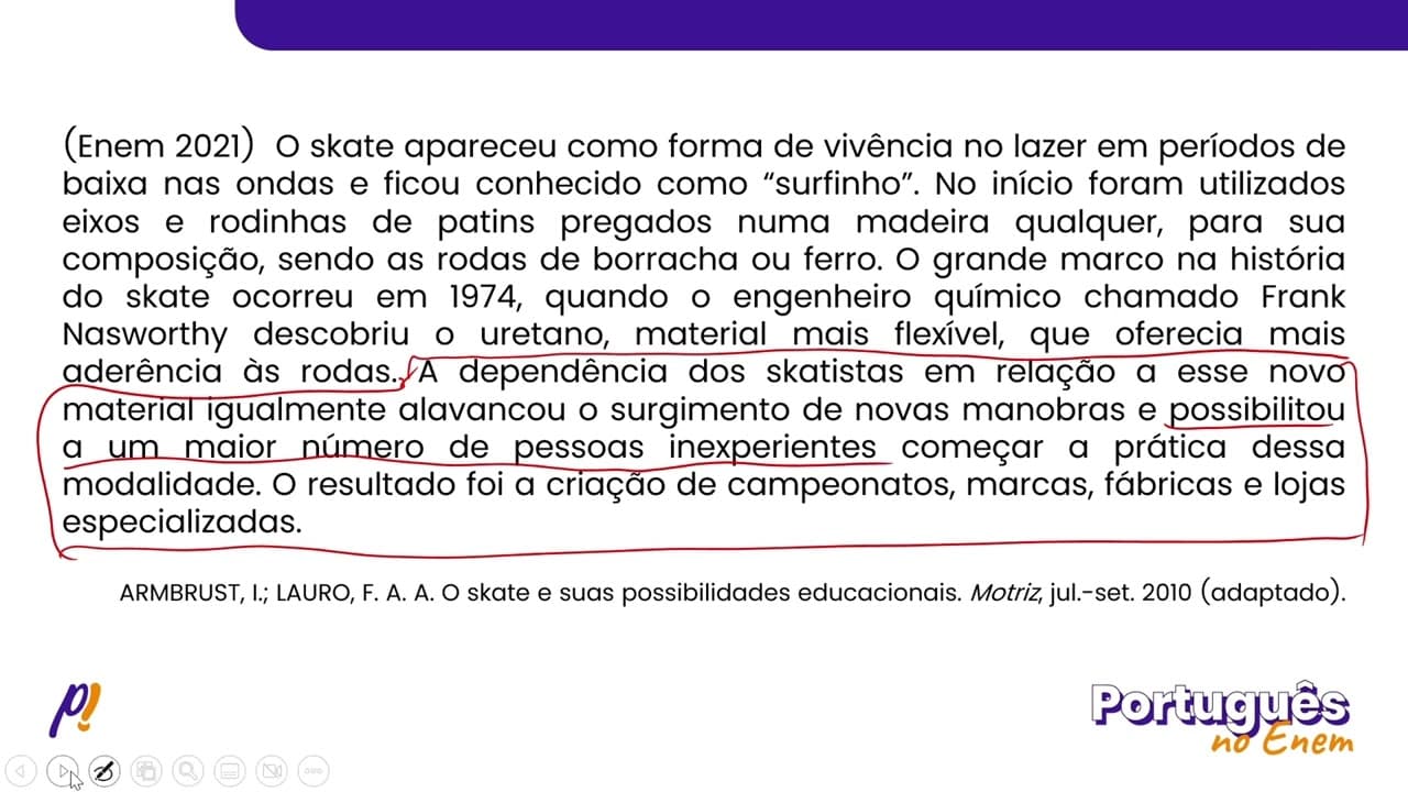 Thumbnail: ENEM 2021 - INTERPRETAÇÃO E INFERÊNCIA DE TEXTOS | O skate apareceu como forma de vivência no...