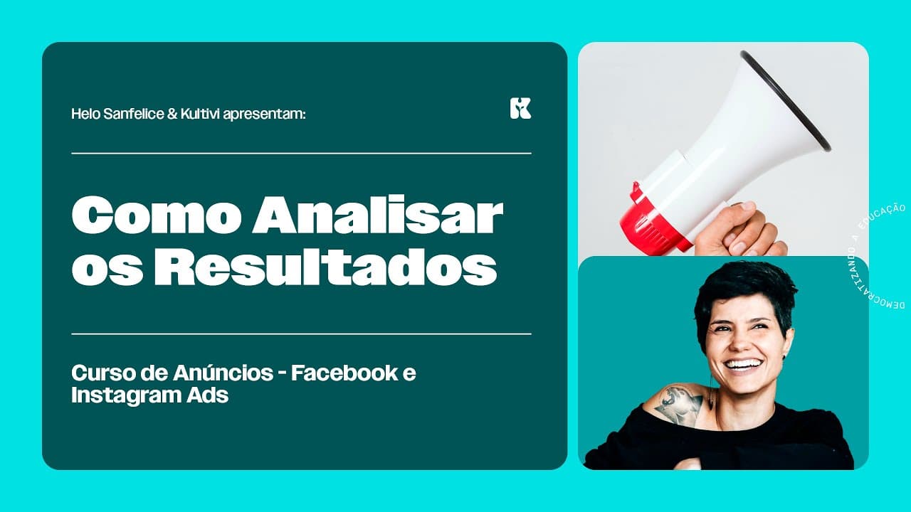 Thumbnail: Como Analisar os Resultados | Anúncios para Redes Sociais | Helô Sanfelice | Aula 15