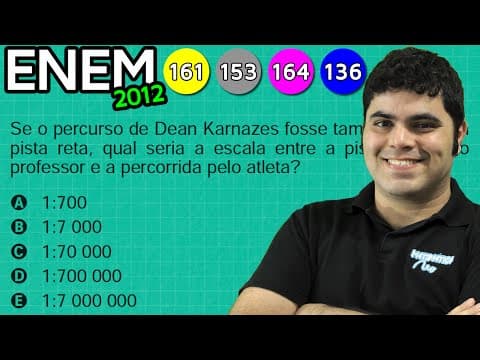 Thumbnail da aula: ENEM 2012 Matemática #1 - ESCALA E UNIDADES DE MEDIDA DE COMPRIMENTO