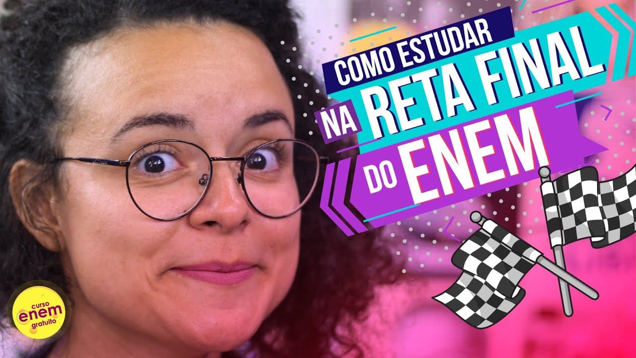 Thumbnail: COMO ESTUDAR NA RETA FINAL DO ENEM