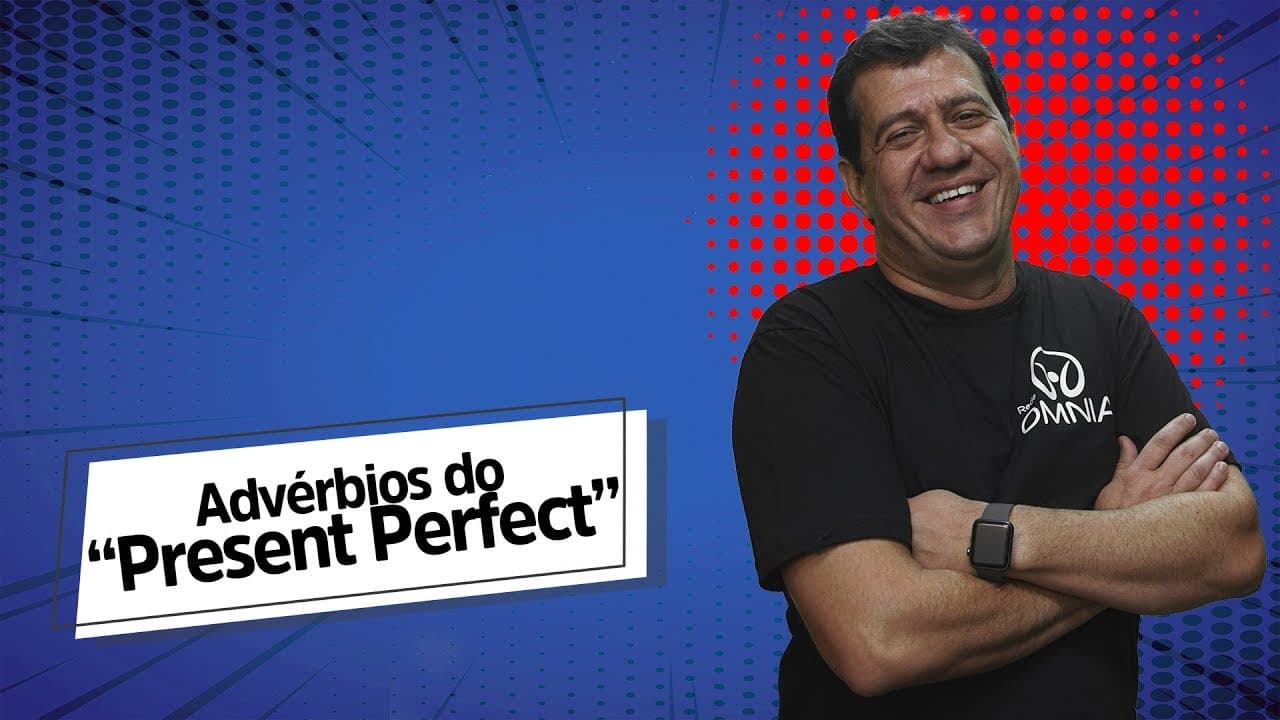 Thumbnail: Advérbios do “Present Perfect” - Brasil Escola