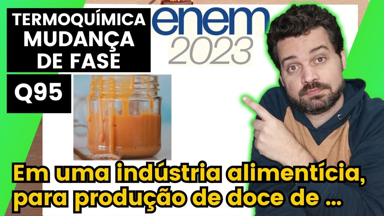 Thumbnail: ✏️ENEM 2023 | Em uma indústria alimentícia, para produção de doce de leite, utiliza-se um tacho de