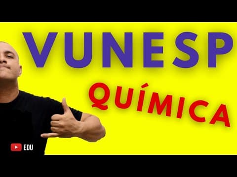 Thumbnail da aula: [Questão Comentada] - VUNESP - Tema: CONSTANTE DE CONCENTRAÇÃO E PRESSÃO