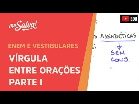 Thumbnail da aula: Me Salva! PON03 - Pontuação - Vírgula entre orações (parte 1)