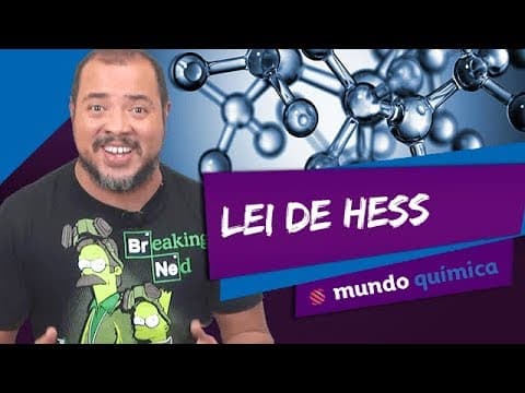 Thumbnail da aula: 👨‍🔬 Termoquímica: Lei de Hess - Química - ENEM