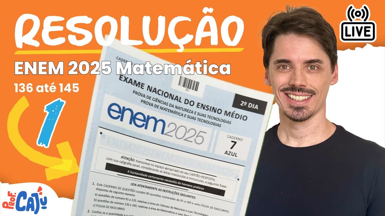Thumbnail: 🔴 [ENEM 2025 Live 01] Matemática - Resolução de 136 até 145