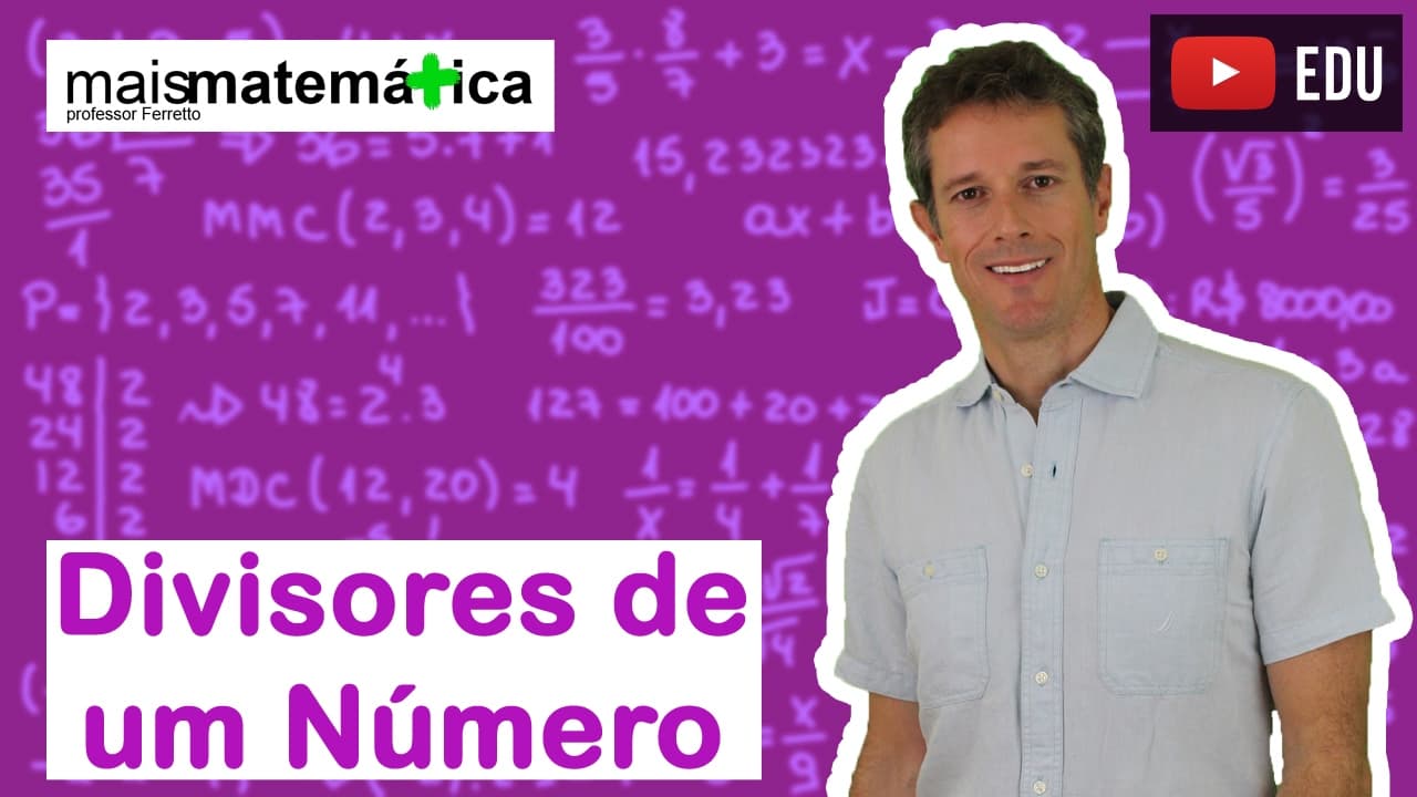 Thumbnail: Matemática Básica - Aula 10 - Divisores de um número inteiro