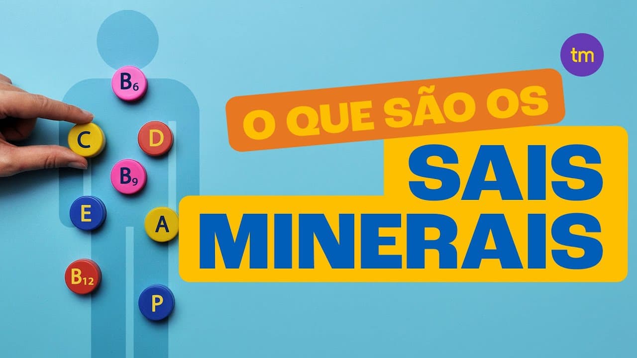 Thumbnail: Conheça os SAIS MINERAIS