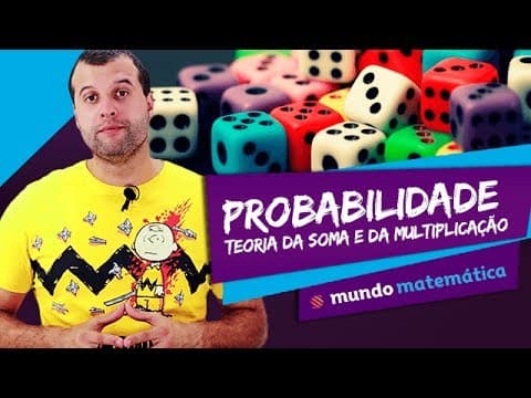 Thumbnail da aula: 🎲 Probabilidade (2/3): Teoria da Soma e da Multiplicação de Probabilidades - Matemática - ENEM