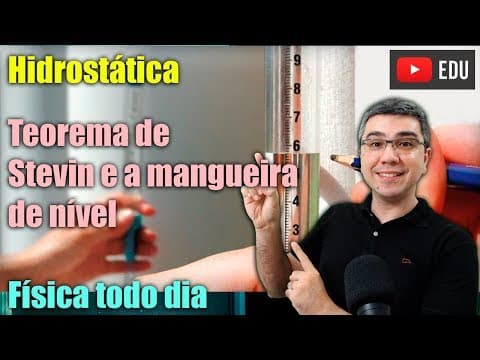 Thumbnail da aula: Física da mangueira de nível | Física todo dia | Hidrostática