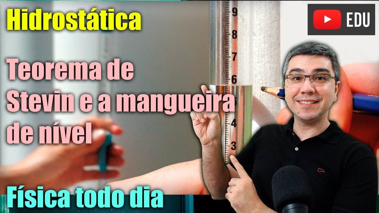 Thumbnail: Física da mangueira de nível | Física todo dia | Hidrostática