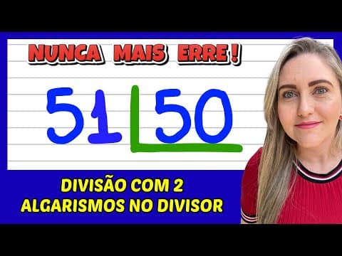 Thumbnail da aula: NUNCA MAIS ERRE DIVISÃO! APRENDA COMO FAZER DIVISÃO ! VEM APRENDER MATEMÁTICA COM AMOR!
