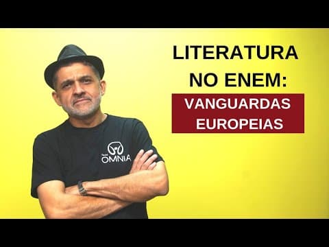 Thumbnail da aula: Literatura no Enem: Vanguardas Europeias - Brasil Escola