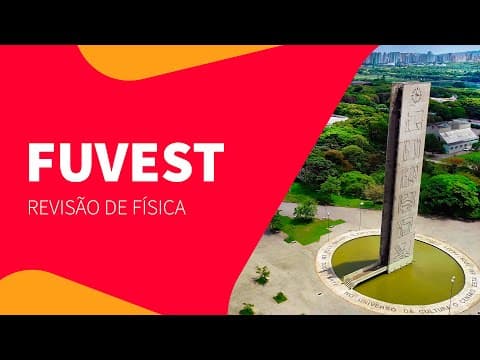 Thumbnail da aula: Revisão FUVEST: Física | ProEnem