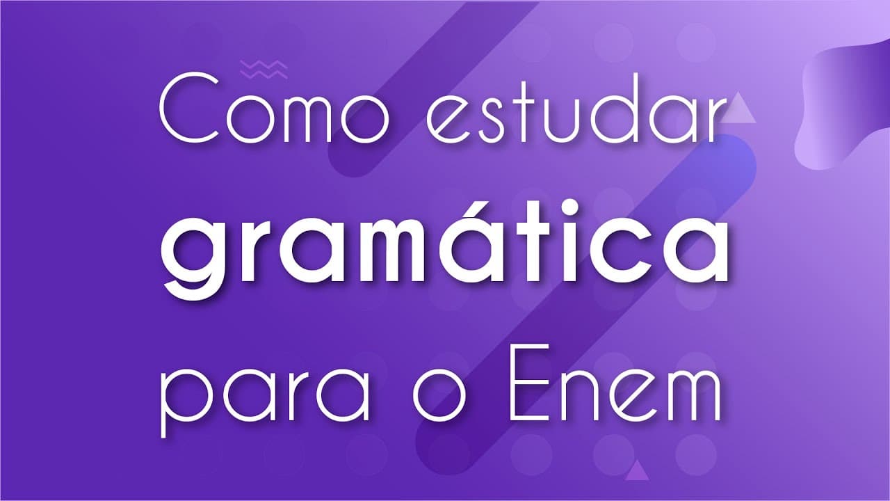 Thumbnail: O que priorizar na hora de estudar gramática para redação - Brasil Escola