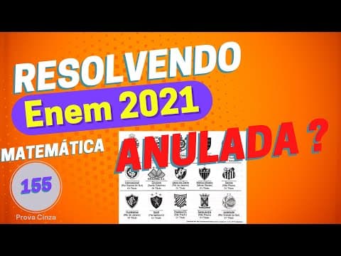 Thumbnail da aula: RESOLVENDO MATEMATICA ENEM 2021| A Copa do Brasil teve, até a edição de 2018