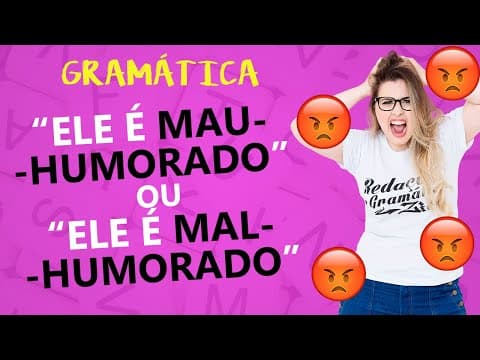 Thumbnail da aula: MAU x MAL: NUNCA MAIS CONFUNDA AS REGRAS - Profa. Pamba