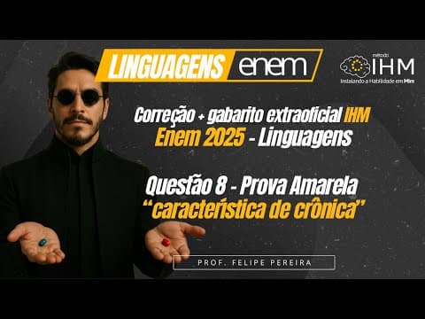 Thumbnail da aula: Questão 8 (amarela) "característica de crônica" - Correção Linguagens Enem 2025