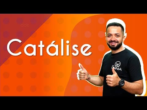 Thumbnail da aula: Catálise - Brasil Escola