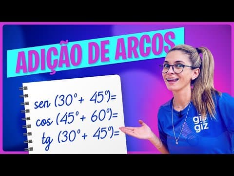 Thumbnail da aula: ARCOS - ADIÇÃO e SUBTRAÇÃO | SENO, COSSENO E TANGENTE | FORMULA E EXERCÍCIOS