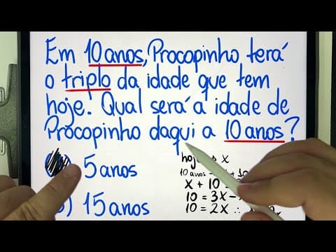 Thumbnail da aula: 🤯 MATEMÁTICA BÁSICA DESBUGADA - Idade do Procopinho daqui a 10 anos? Você consegue resolver?