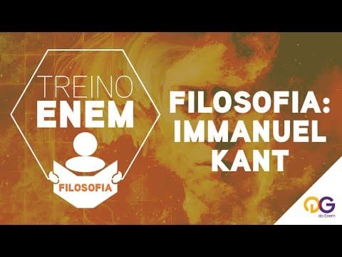 Thumbnail da aula: Treino ENEM: Immanuel Kant
