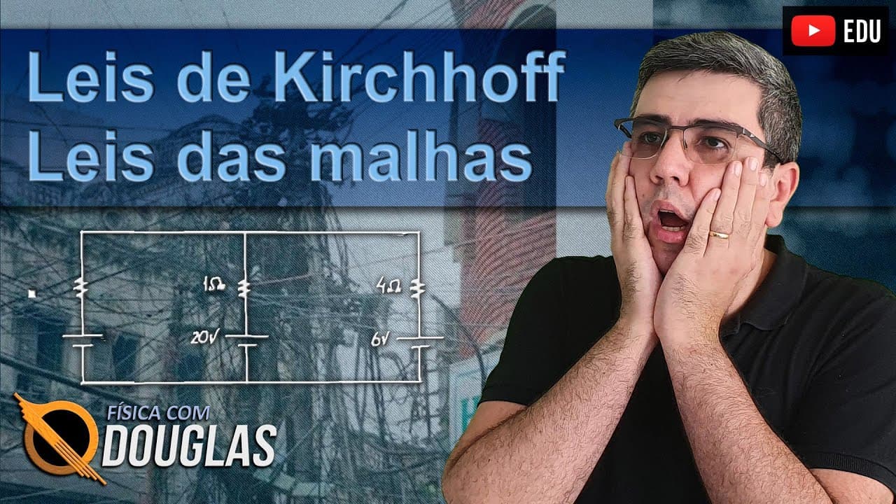 Thumbnail: Leis de Kirchhoff | Lei das Malhas | Teoria e exercícios