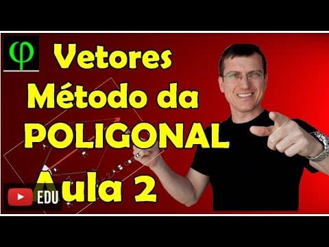Thumbnail da aula: Soma de vetores - Método da POLIGONAL - VETORES - Aula 2 - Prof.  Marcelo Boaro