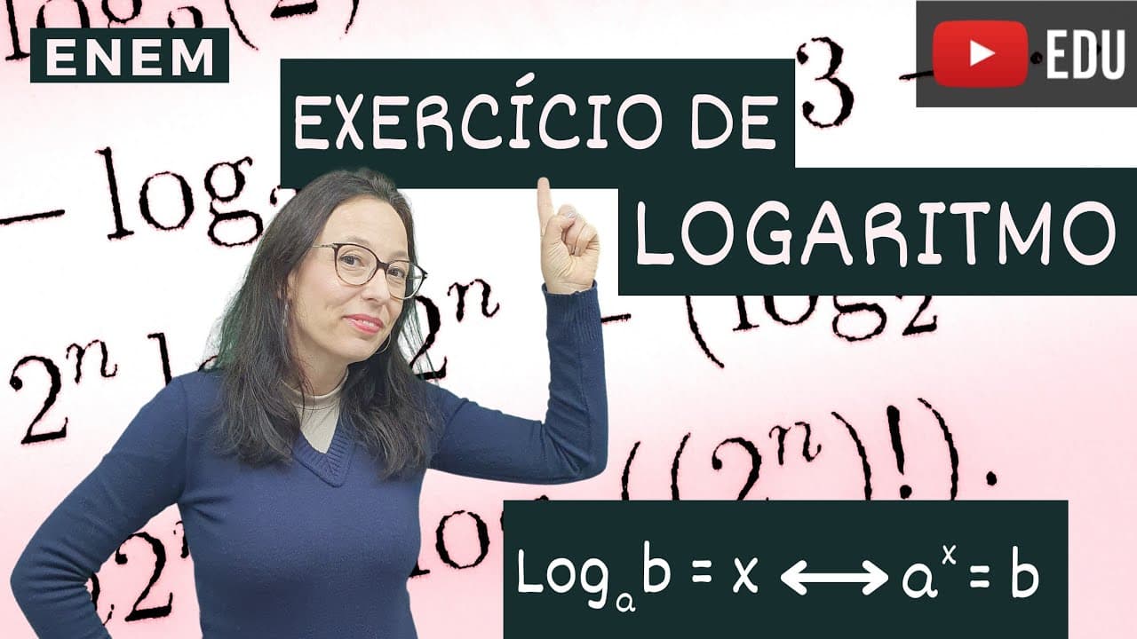 Thumbnail: 💥 LOGARITMO caí no ENEM? Resolução de Problema - ENEM - Professora Angela