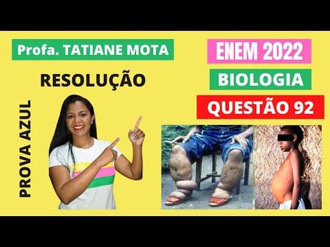 Thumbnail da aula: ✅[ENEM 2022] # BIOLOGIA # QUESTÃO 92 – FILARIOSE E LEISHMANIOSE- De acordo com a Organização Mundial