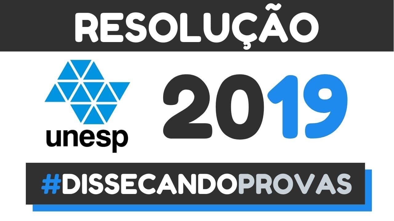 Thumbnail: Unesp 2019 - 1ª e 2ª Fase | Matemática | Dissecando Provas