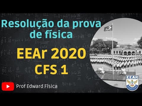 Thumbnail da aula: EEAr - Física - CFS 2020.1