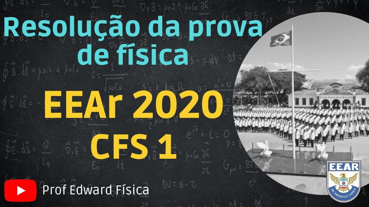 Thumbnail: EEAr - Física - CFS 2020.1