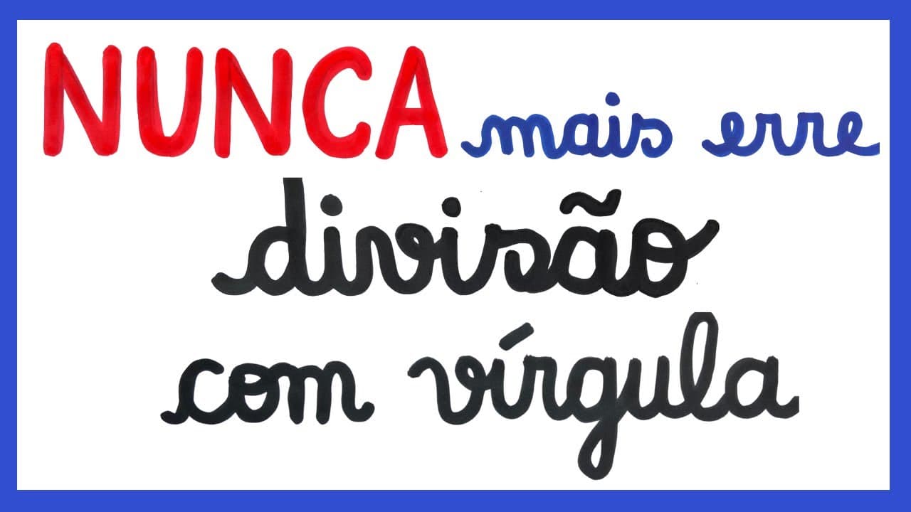 Thumbnail: NUNCA MAIS ERRE DIVISÃO COM VÍRGULA!!