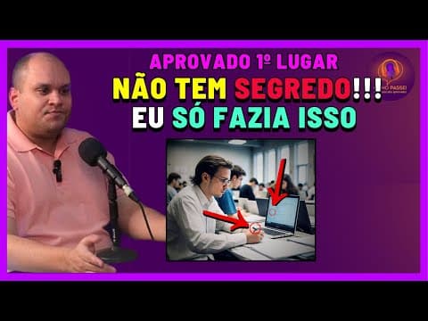 Thumbnail da aula: Ele Fez o Simples e Passou em 1º Lugar no Concurso Público