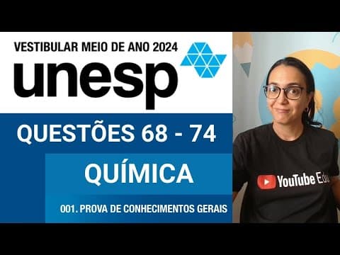Thumbnail da aula: UNESP meio do ano 2024 QUÍMICA - Prova teste inteira