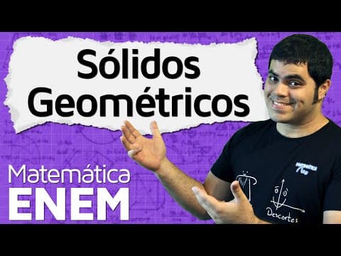 Thumbnail da aula: Introdução à Geometria Espacial - Sólidos Geométricos e Planificação | Matemática do ENEM