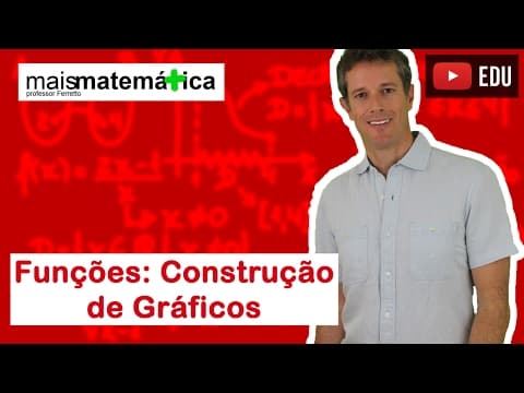 Thumbnail da aula: Funções: Construção de Gráficos (Aula 5 de 15)