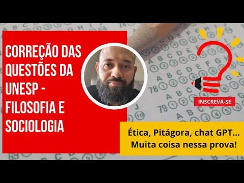 Thumbnail da aula: Correção UNESP 2024   Filosofia e Sociologia
