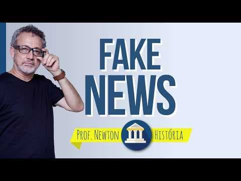 Thumbnail da aula: Fake News - prof. Newton - História