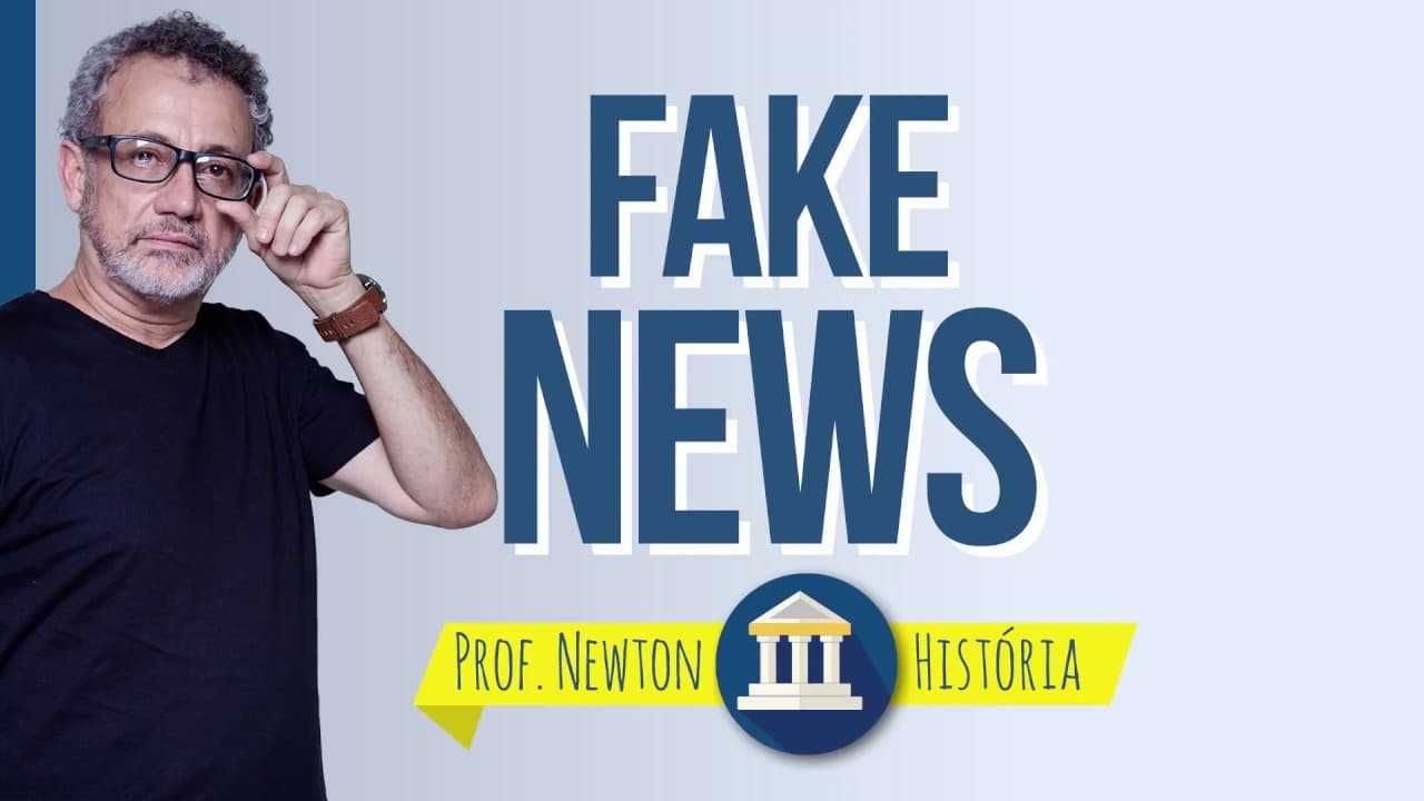 Thumbnail: Fake News - prof. Newton - História