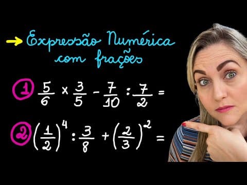 Thumbnail da aula: EXPRESSÃO NUMÉRICA COM FRAÇÕES!! EXPLICAÇÃO DAS OPERAÇÕES COM FRAÇÕES!! AULA PARA INICIANTES!