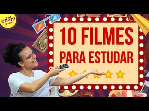 Thumbnail da aula: 10 FILMES PARA ESTUDAR PARA O ENEM